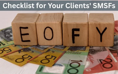 EOFY checklist for SMSF clients with Australian banknotes, wooden blocks spelling EOFY, and SMSF Engine branding